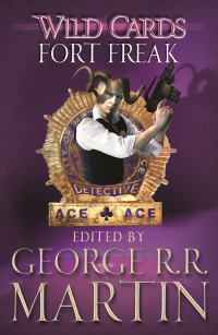 Cover image: Wild Cards: Fort Freak 9780575134249