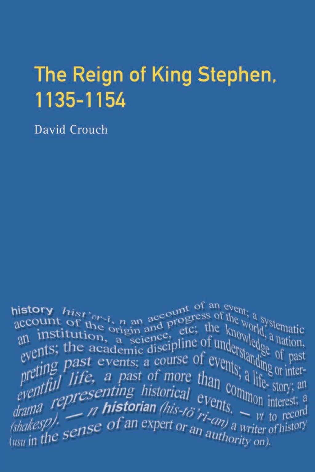 The Reign of King Stephen (eBook Rental) - Crouch;  David,