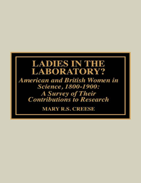 Cover image for book Ladies in the Laboratory? American and British Women in Science, 1800-1900
