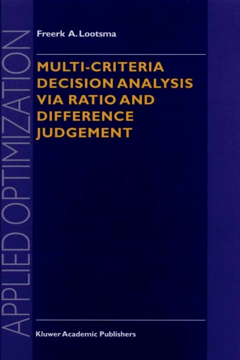 Cover image for book Multi-Criteria Decision Analysis via Ratio and Difference Judgement
