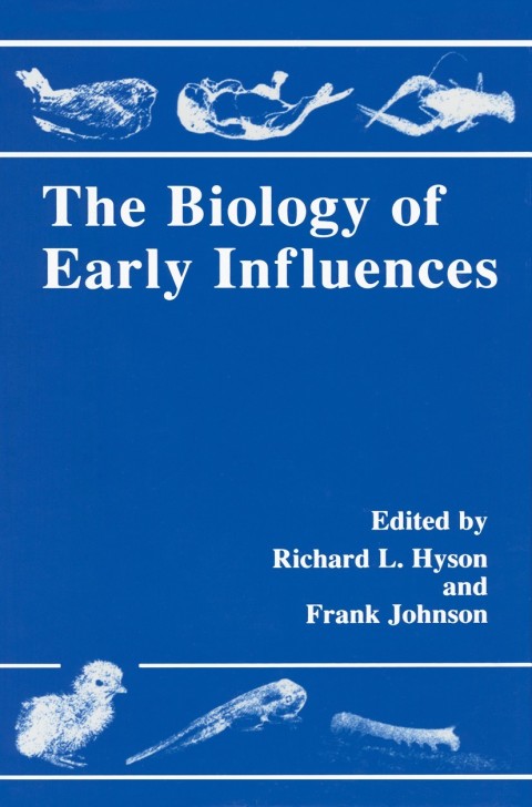 Cover image for book The Biology of Early Influences