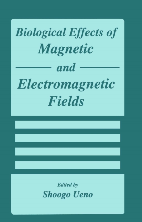 Cover image for book Biological Effects of Magnetic and Electromagnetic Fields