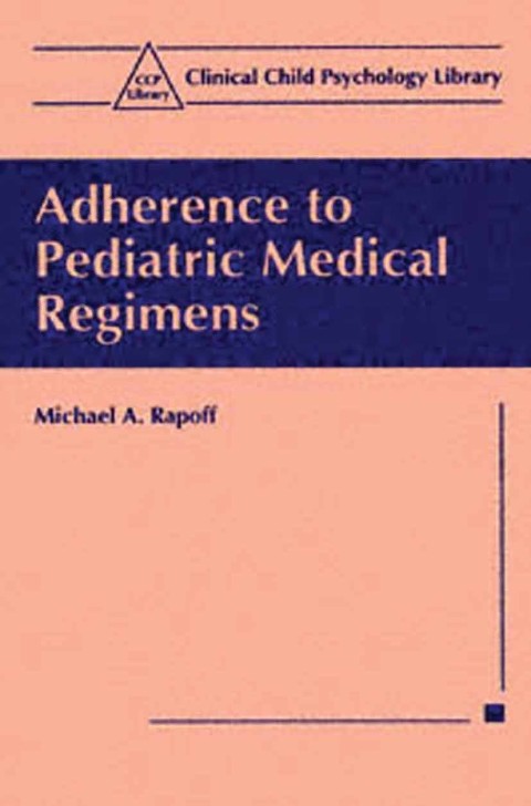Adherence to Pediatric Medical Regimens 