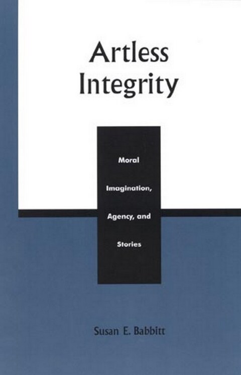 Cover image for book Artless Integrity