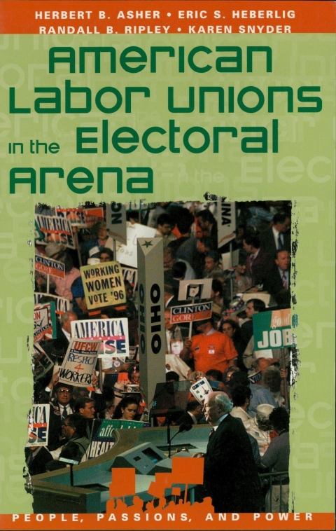 Cover image for book American Labor Unions in the Electoral Arena