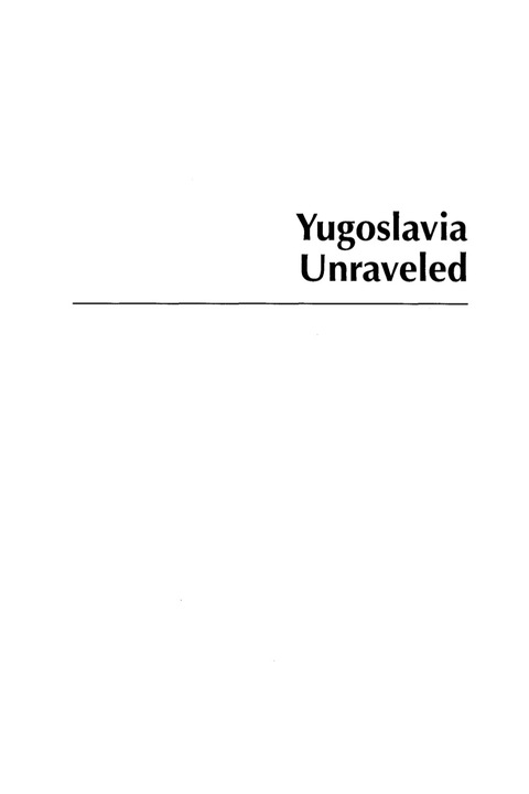 Cover image for book Yugoslavia Unraveled