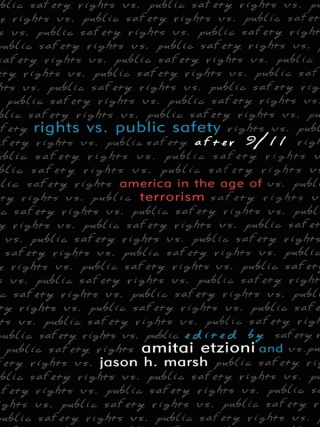 Rights vs. Public Safety after 9/11