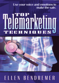 Cover image: Top Telemarketing Techniques 9781564146854