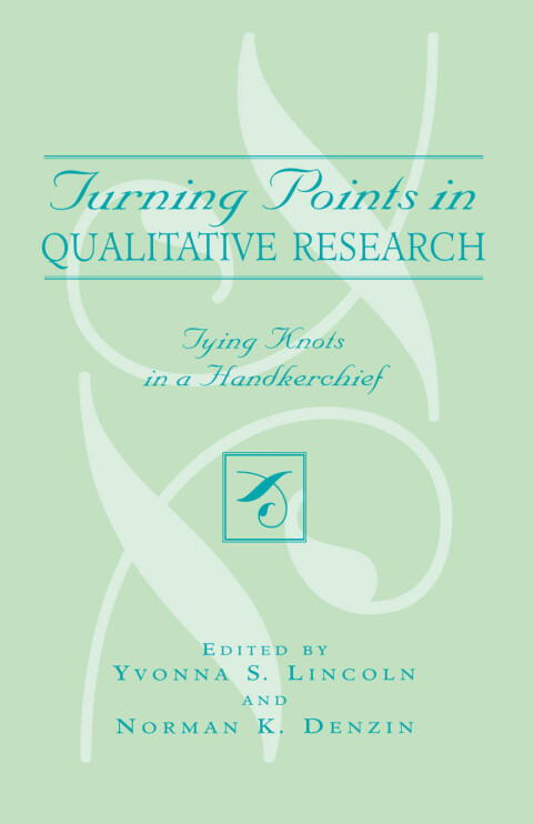 Turning Points in Qualitative Research 