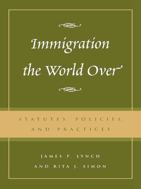 Immigration the World Over 