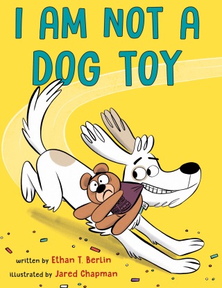 I Am Not a Dog Toy