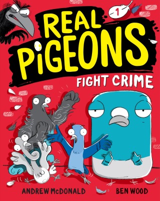 Real Pigeons Fight Crime (Book 1)