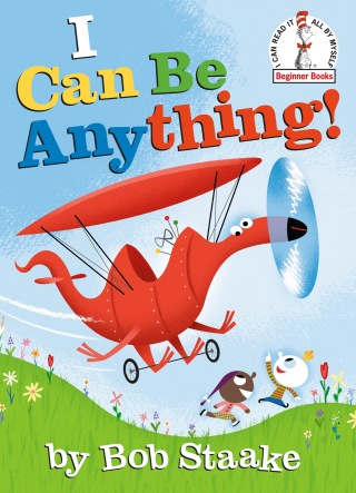 I Can Be Anything!