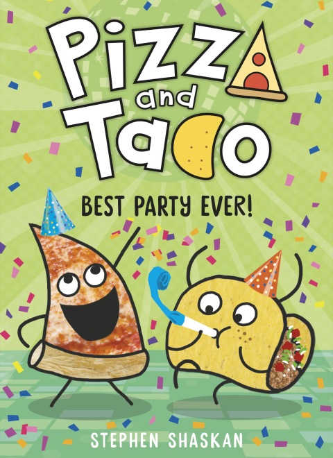 Cover image for book Pizza and Taco: Best Party Ever!