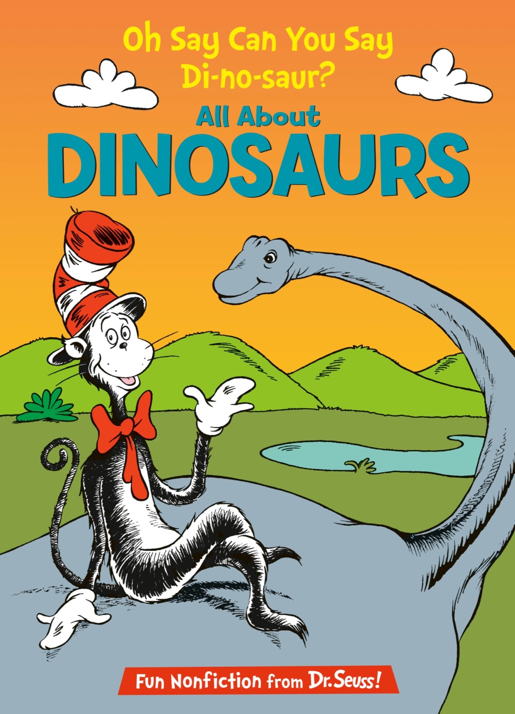 Reflowable Oh Say Can You Say Di-no-saur? All About Dinosaurs; $11.09