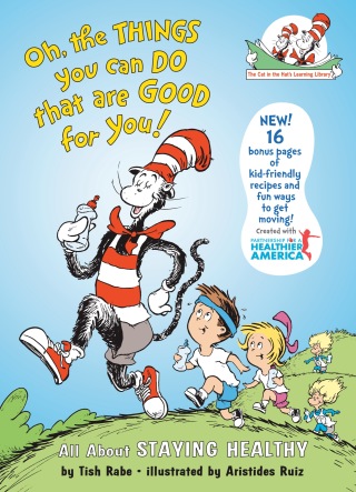 Oh, The Things You Can Do That Are Good for You! All About Staying Healthy