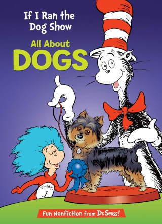 If I Ran the Dog Show: All About Dogs