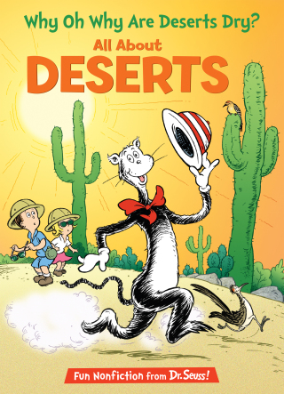 Why Oh Why Are Deserts Dry? All About Deserts