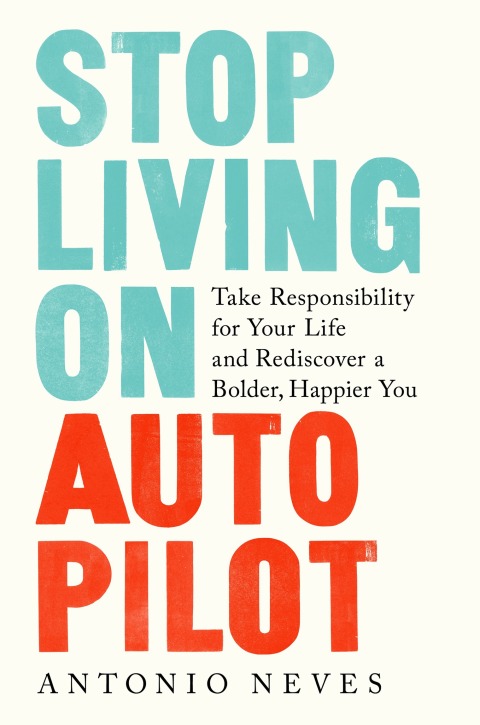 Cover image for book Stop Living on Autopilot