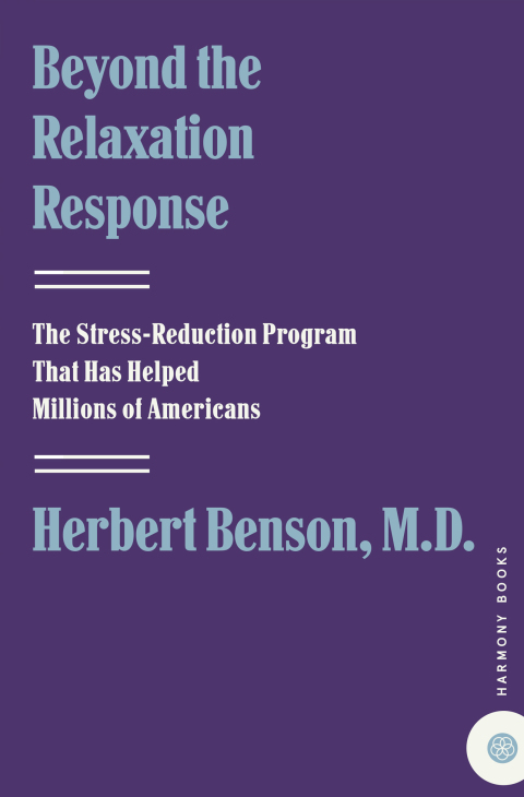 Cover image for book Beyond the Relaxation Response