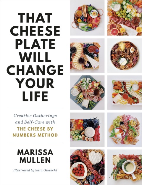 Cover image for book That Cheese Plate Will Change Your Life