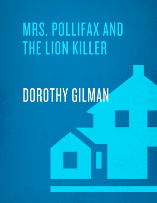 Mrs. Pollifax and the Lion Killer