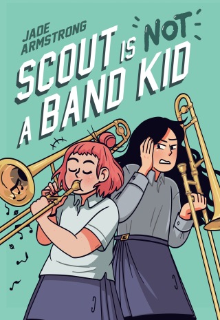 Scout Is Not a Band Kid