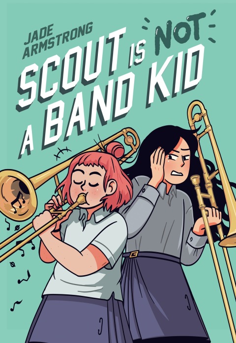 Cover image for book Scout Is Not a Band Kid