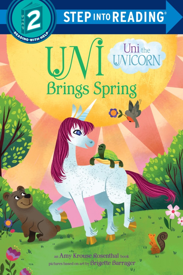 Uni Brings Spring (Uni the Unicorn)