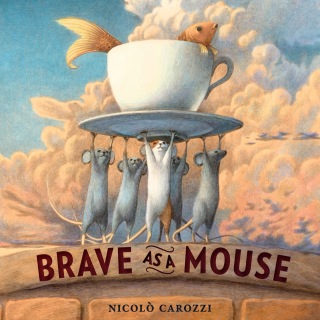Brave as a Mouse