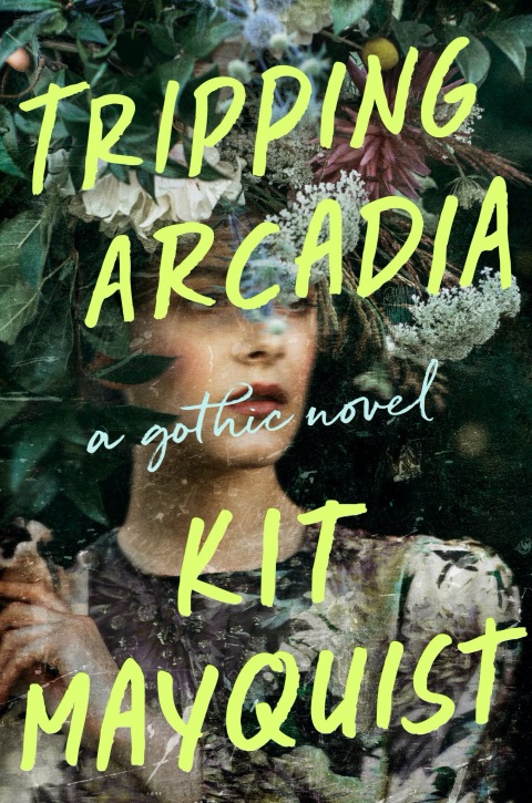 Cover image for book Tripping Arcadia