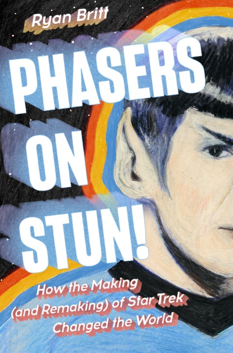 Cover image for book Phasers on Stun!