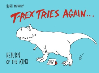 T-Rex Tries Again