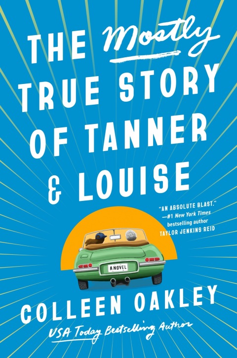 Cover image for book The Mostly True Story of Tanner & Louise