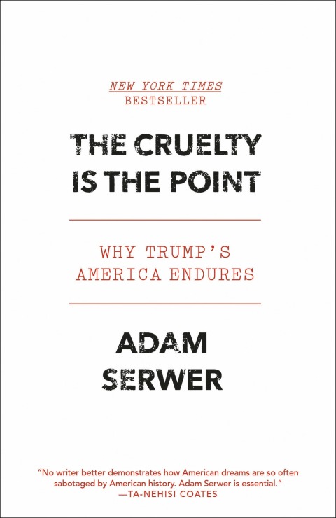 Cover image for book The Cruelty Is the Point