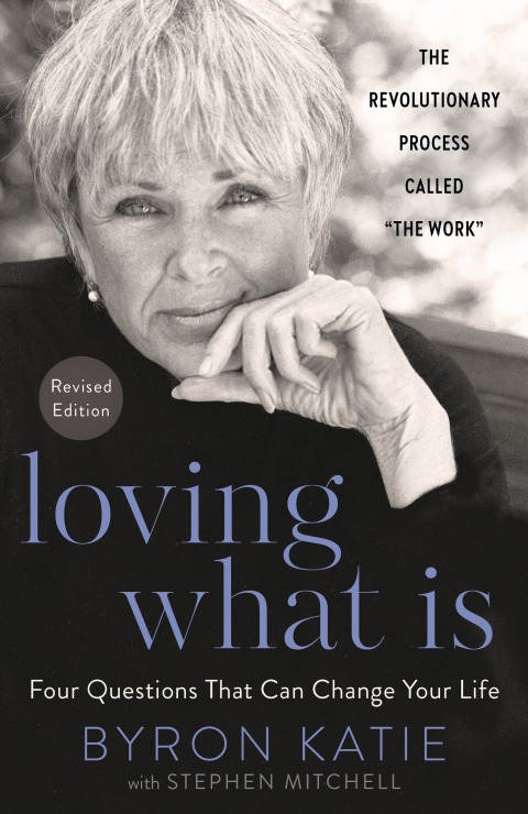 Cover image for book Loving What Is, Revised Edition
