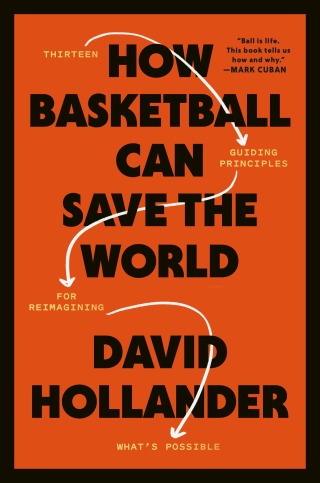 How Basketball Can Save the World