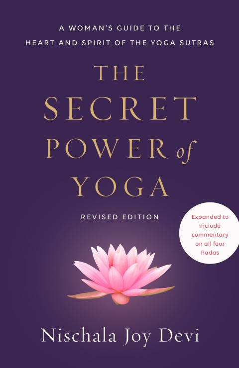 Cover image for book The Secret Power of Yoga, Revised Edition