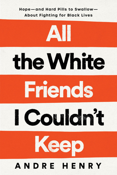 Cover image for book All the White Friends I Couldn't Keep