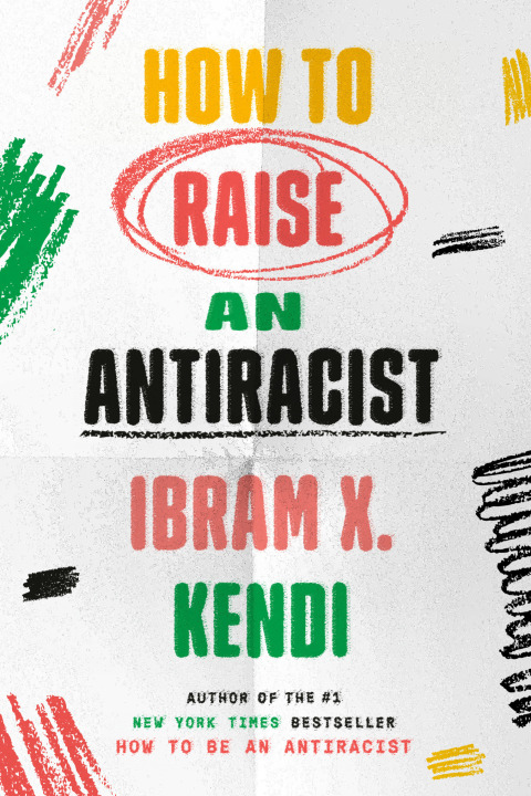 Cover image for book How to Raise an Antiracist