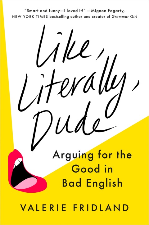 Cover image for book Like, Literally, Dude
