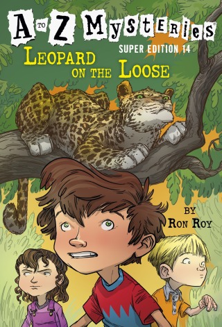 A to Z Mysteries Super Edition #14: Leopard on the Loose