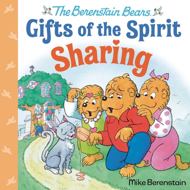 Sharing (Berenstain Bears Gifts of the Spirit)