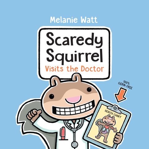 Cover image for book Scaredy Squirrel Visits the Doctor