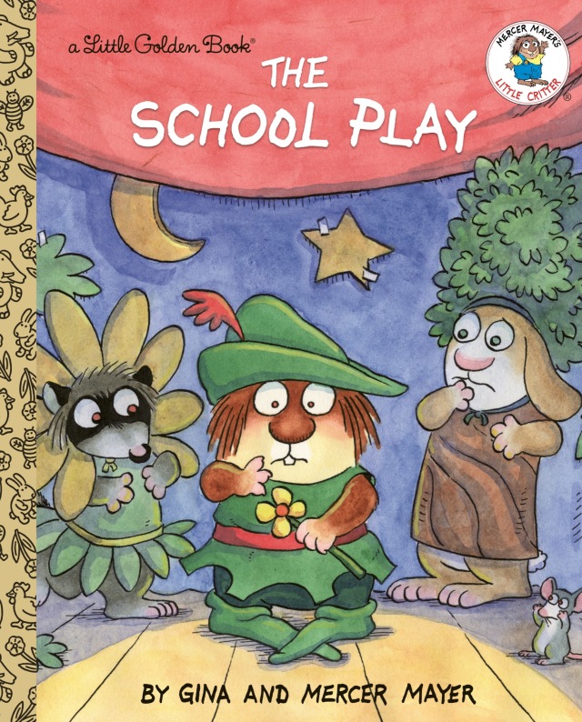 The School Play (Little Critter)