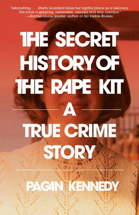 Cover image for book The Secret History of the Rape Kit