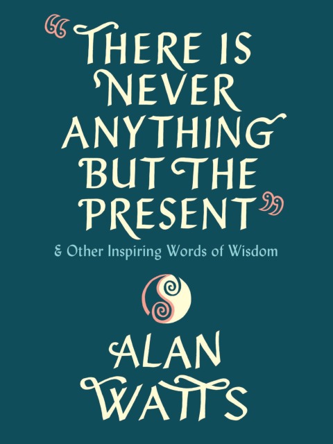 Cover image for book There Is Never Anything but the Present