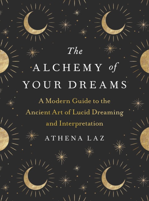 Cover image for book The Alchemy of Your Dreams