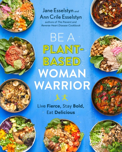 Cover image for book Be A Plant-Based Woman Warrior