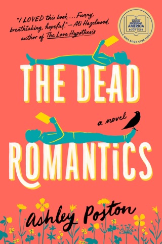 The Dead Romantics: A GMA Book Club Pick